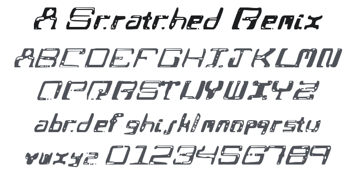 A Scratched Remix Font