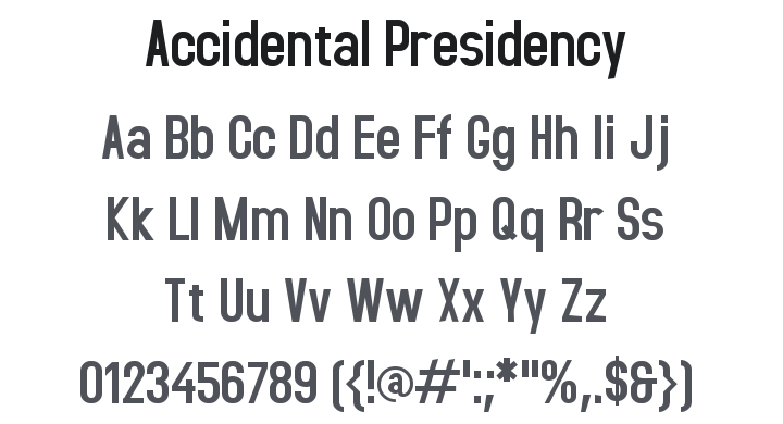 Accidental Presidency Font