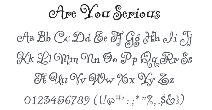 Are You Serious Font