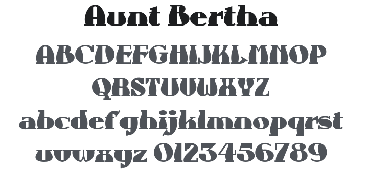 Aunt Bertha Font