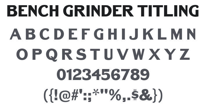 Bench Grinder Titling Font