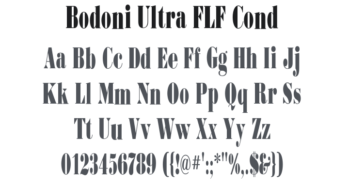 Bodoni Ultra FLF Cond Font Family