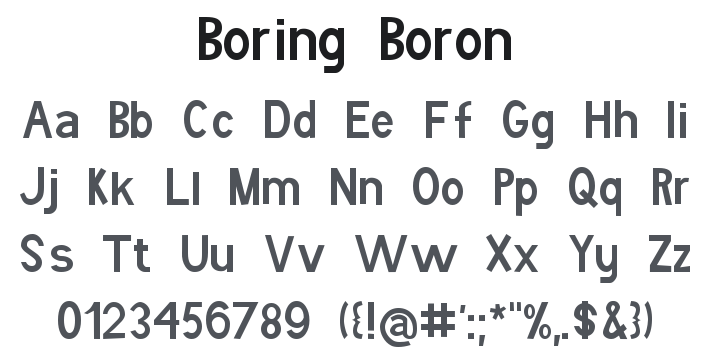 Boring Boron Font