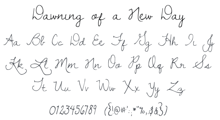 Dawning of a New Day Font