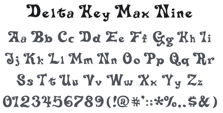 Delta Hey Max Nine Font