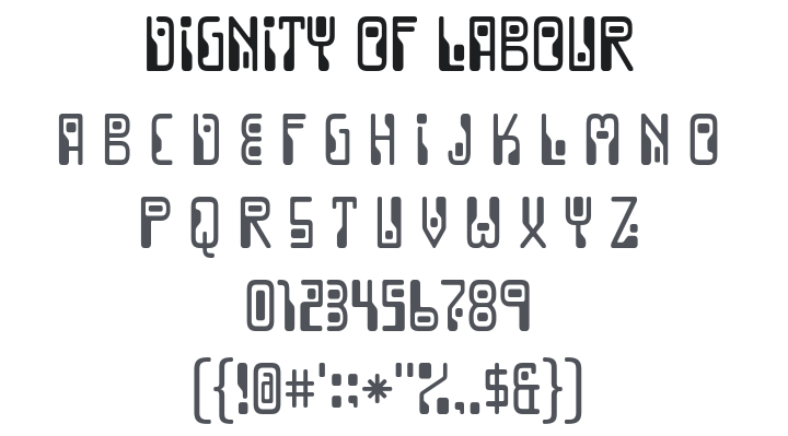 Dignity of Labour Font