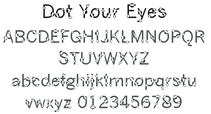 Dot Your Eyes Font