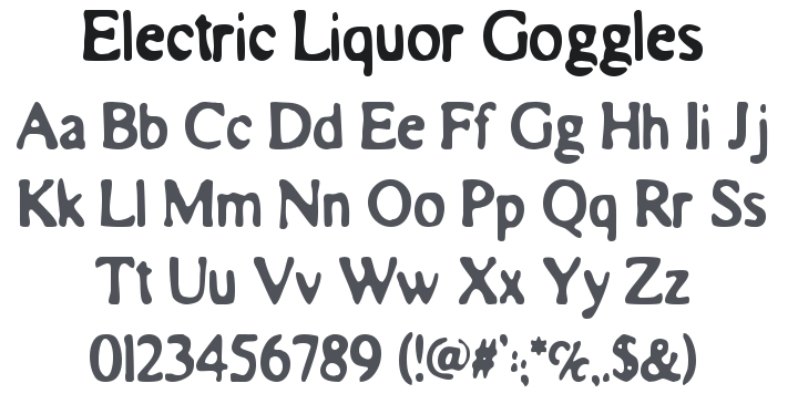 Electric Liquor Goggles Font