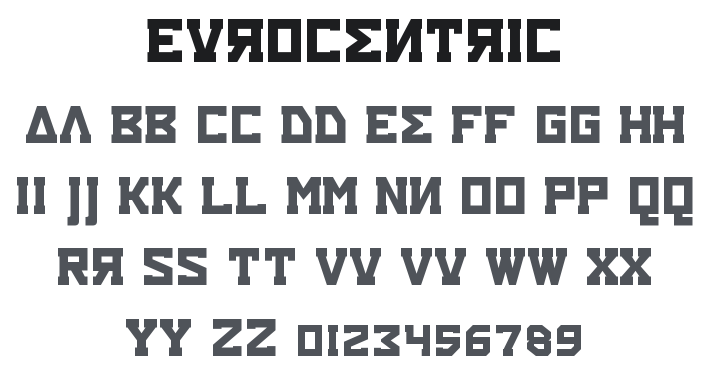 Eurocentric Font