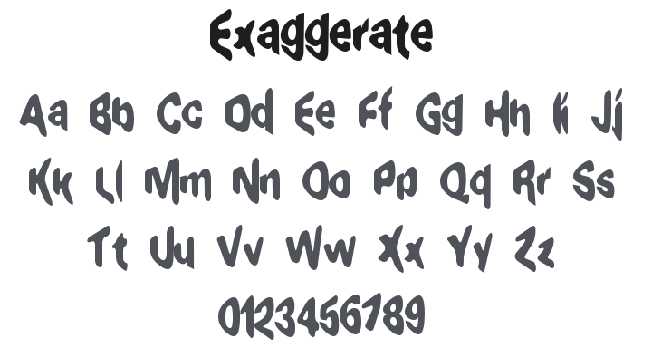 Exaggerate Font