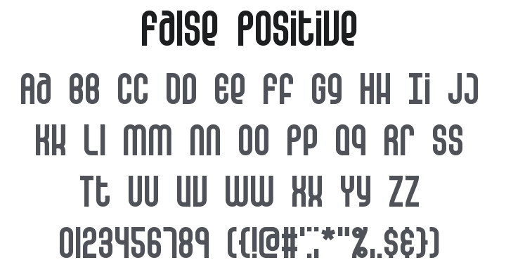 False Positive Font Family