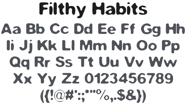 Filthy Habits Font