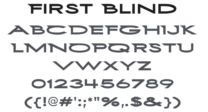 First Blind Two Font