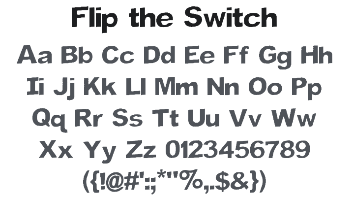 Flip the Switch Font