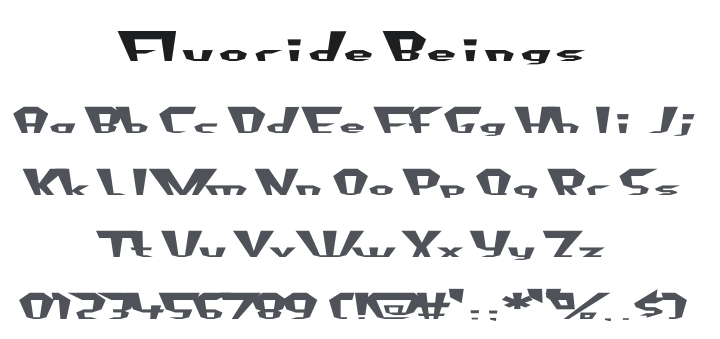 Fluoride Beings Font