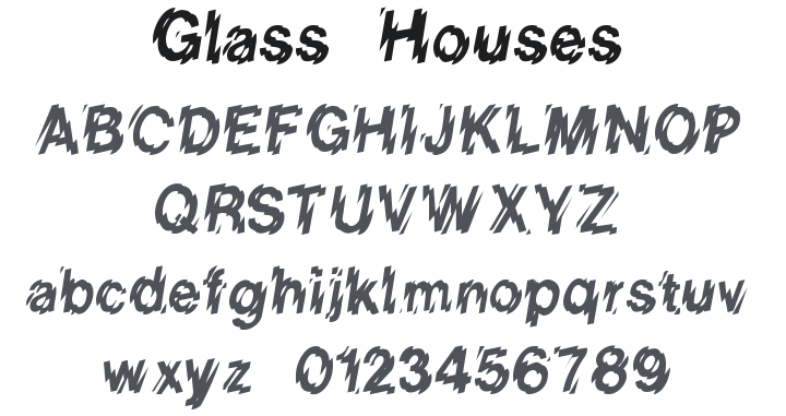 Glass Houses Font