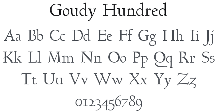 Goudy Hundred Font