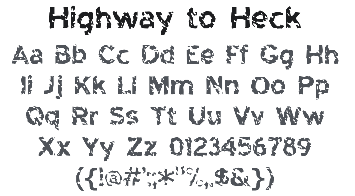 Highway to Heck Font