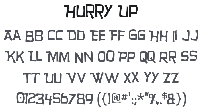 Hurry Up Font