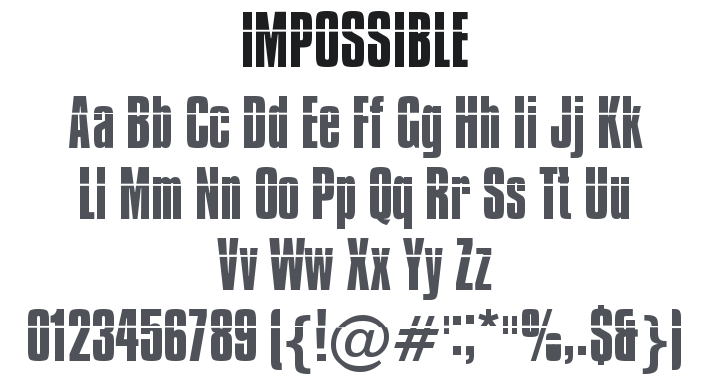 Impossible Font Family