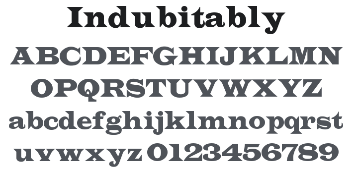 Indubitably Font