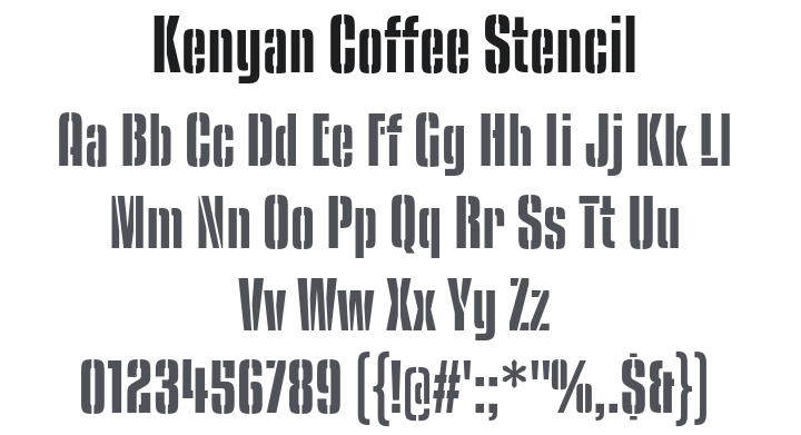 Kenyan Coffee Stencil Font