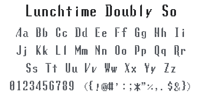 Lunchtime Doubly So Font