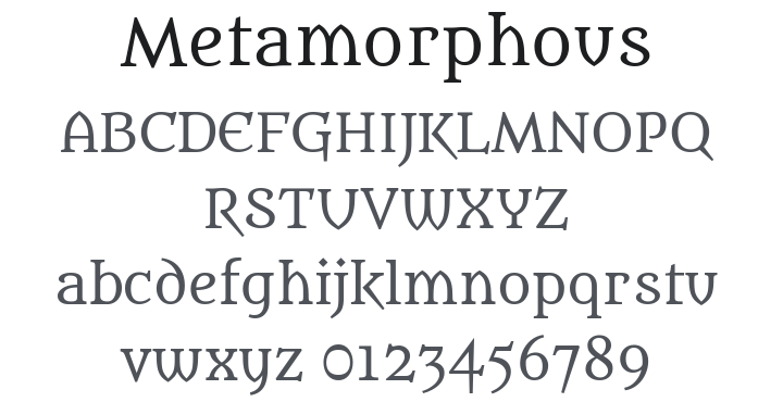 Metamorphous Font