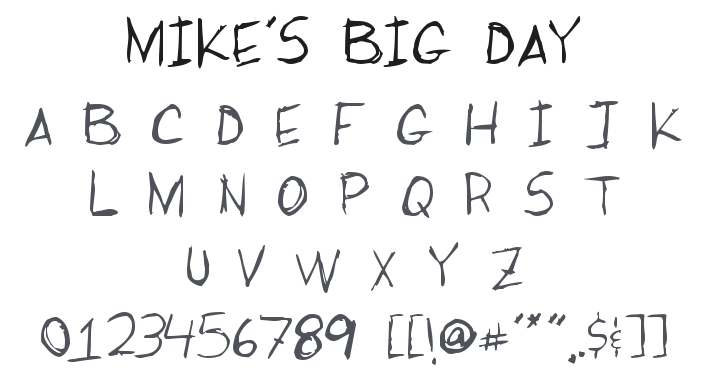 Mike's Big Day Font