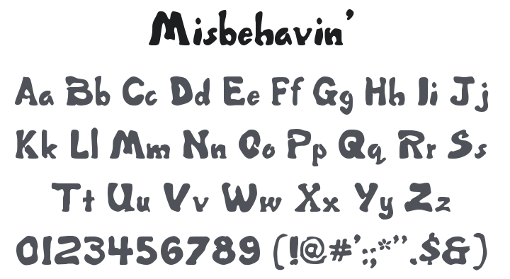 Misbehavin' Font