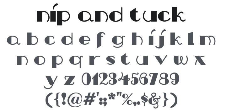 Nip And Tuck Font