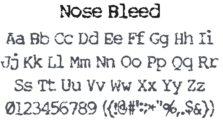 Nose Bleed Font