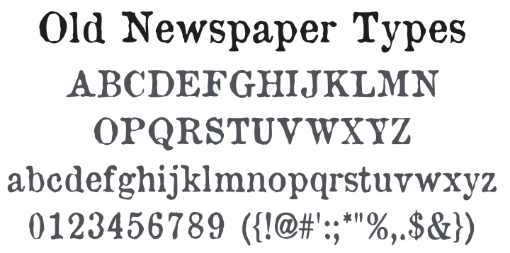 Old Newspaper Types Font