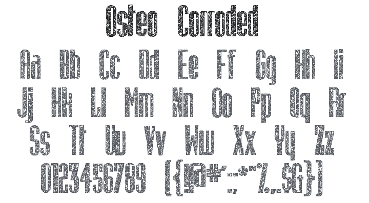 Osteo Corroded Font