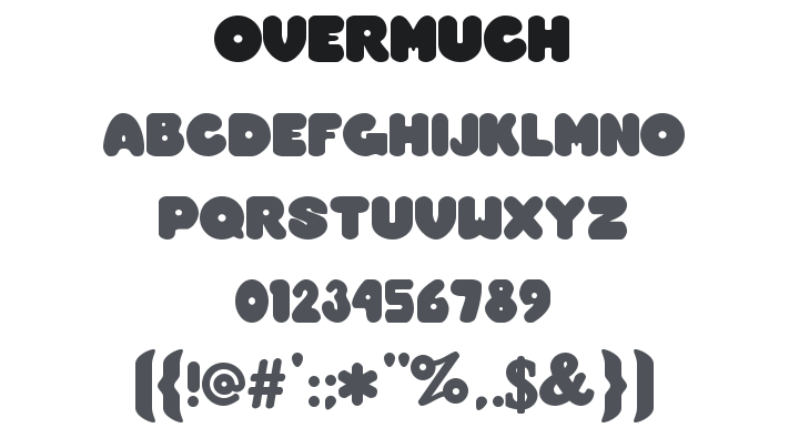 Overmuch Font