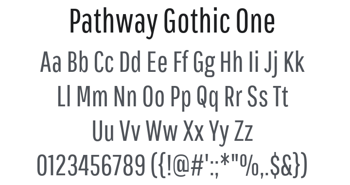 Pathway Gothic One Font