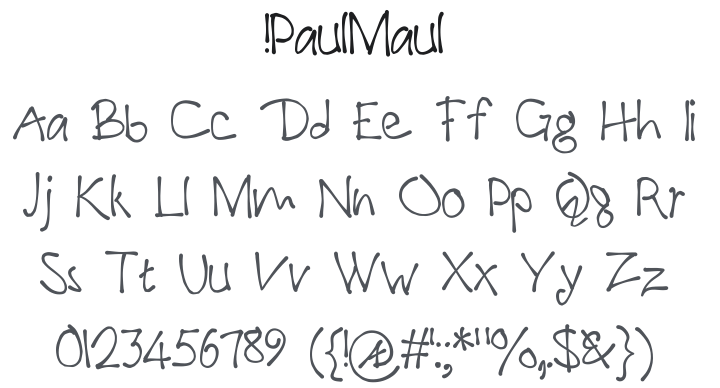 !PaulMaul Font Family