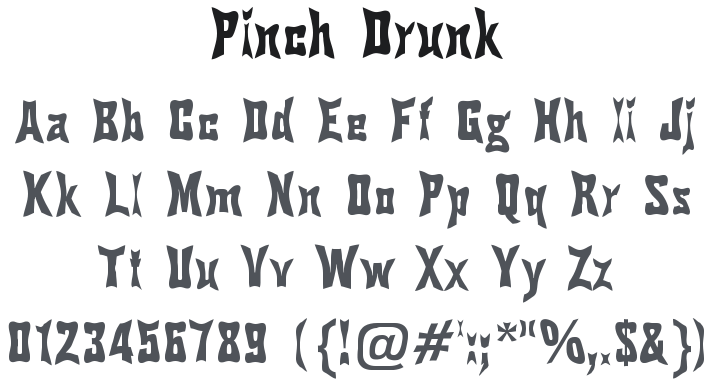 Pinch Drunk Font
