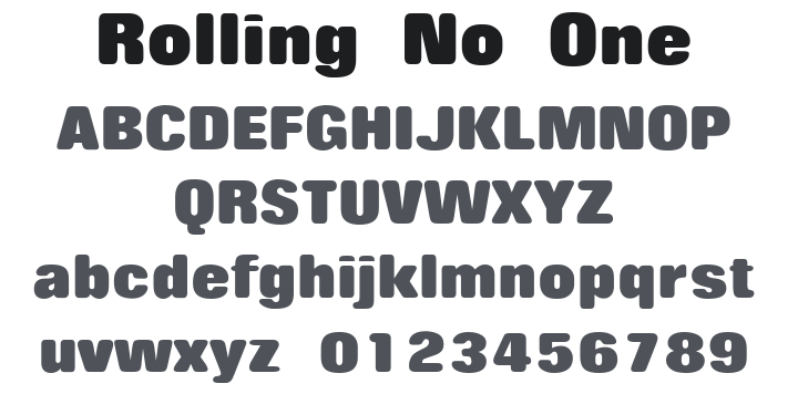 Rolling No One Font