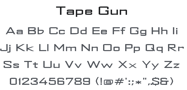 Tape Gun Font