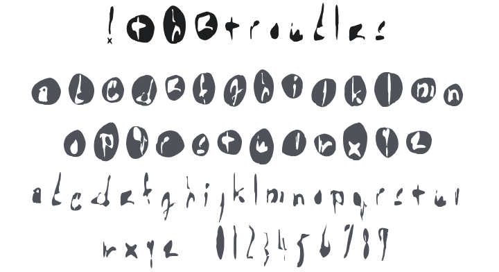 !The Troubles Font