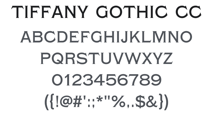 Tiffany Gothic CC Font