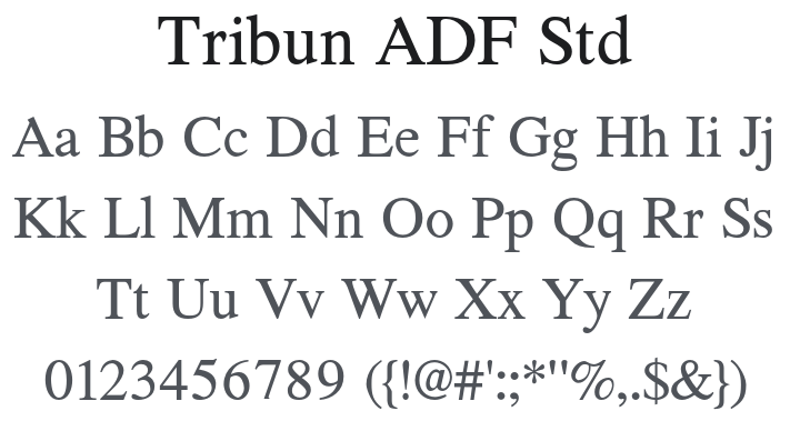 Tribun ADF Std Font Family
