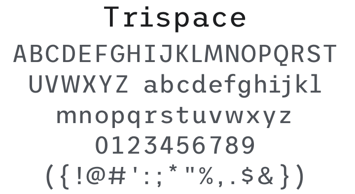 Trispace Font Family
