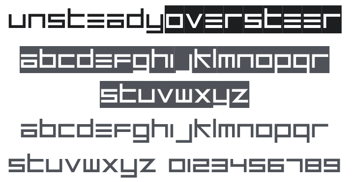Unsteady Oversteer Font