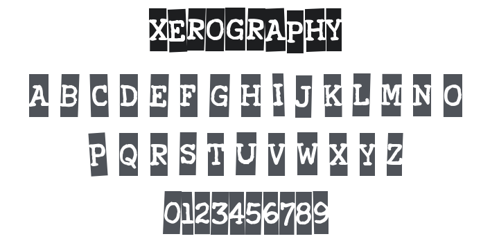 Xerography Font
