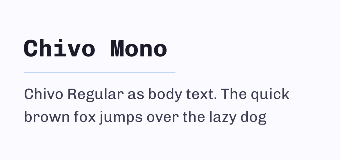 Chivo Mono + Chivo font pairing preview