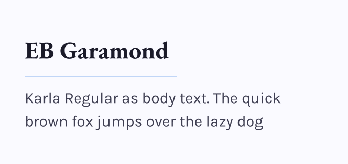 EB Garamond + Karla font pairing preview
