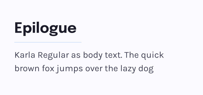 Epilogue + Karla font pairing preview