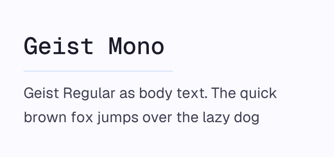 Geist Mono + Geist font pairing preview
